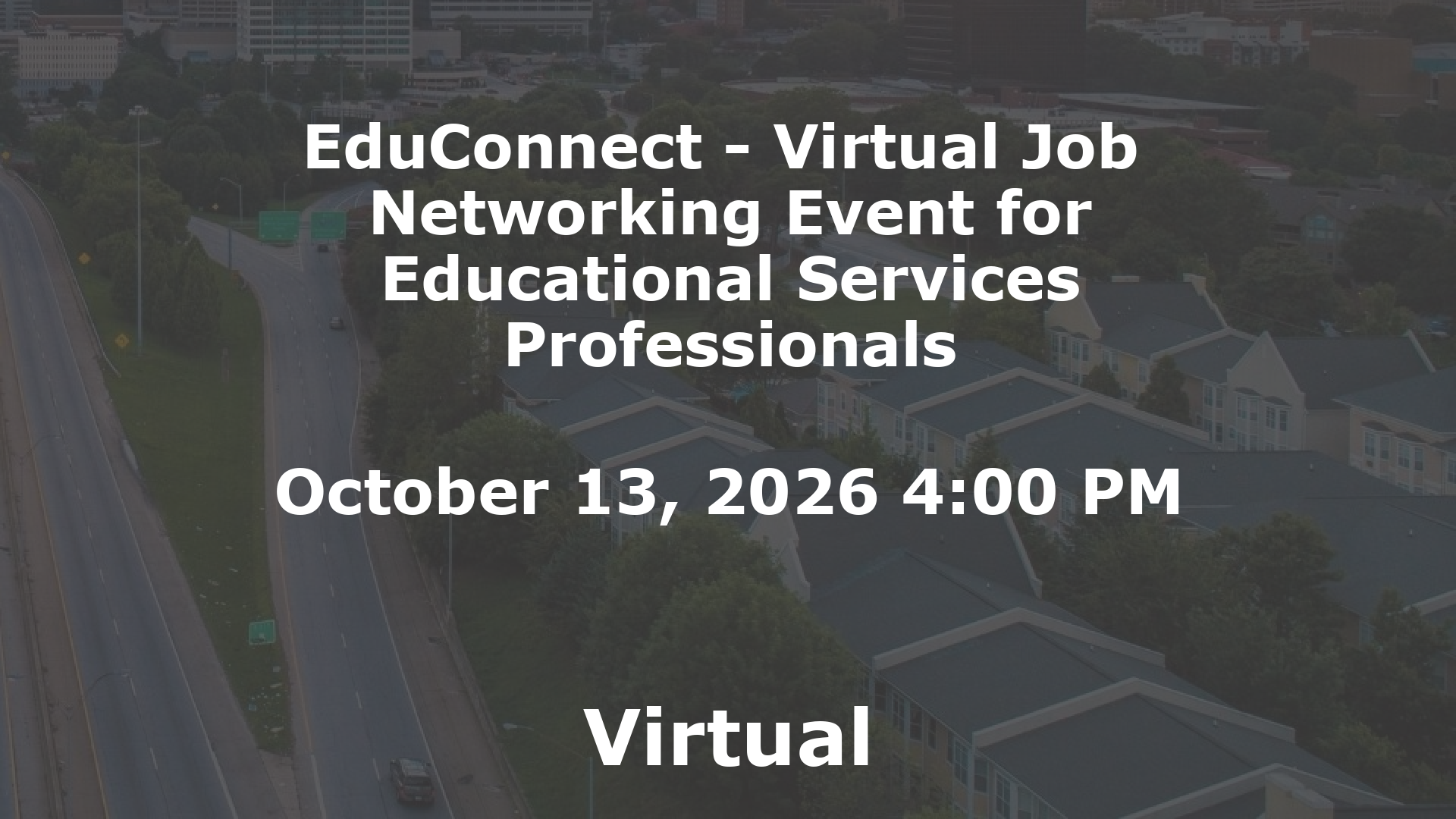 EduConnect - Virtual Job  Networking Event for Educational Services Professionals event image